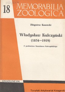 Władysław Kulczyński (1854-1919) / Zbigniew Kawecki