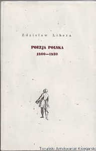 Poezja polska 1800-1830 / Zdzisław Libera
