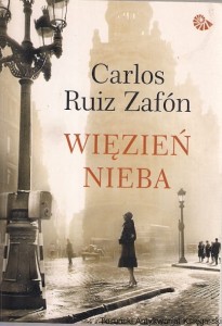 Więzień nieba / Carlos Ruiz Zafon