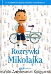 Rozrywki Mikołajka / Valerie Latour-Burney (oprac.)