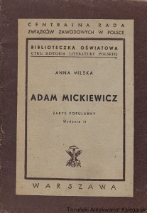 Adam Mickiewicz : Zarys Popularny / Anna Milska
