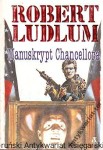 Manuskrypt Chancellora / Robert Ludlum