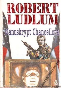 Manuskrypt Chancellora / Robert Ludlum