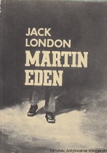 Martin Eden / Jack London 