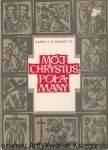 Mój Chrystus połamany / Ramon cue Romano