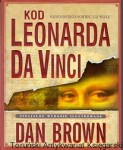 Kod Leonarda Da Vinci / Dan Brown