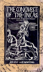 The coquest of the incas / John Hemming 