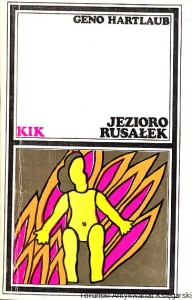 Jezioro Rusałek / Geno Hartlaub 