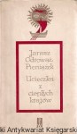 Ucieczka z ciepłych krajów / Janusz Odrowąż-Pieniążek