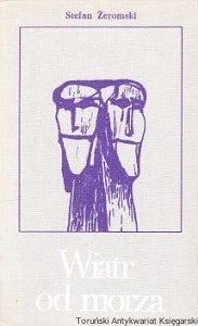 Wiatr od morza / Stefan Żeromski 