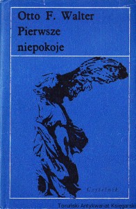 Pierwsze niepokoje : szkic / Otto F. Walter