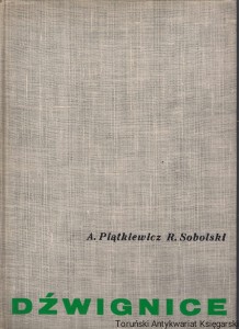 Dźwignice  / Aleksy Piątkiewicz, Roman Sobolski 