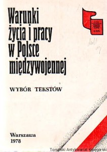 Warunki życia i pracy w Polsce międzywojennej : (w świetle badań społecznych)