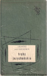 Trąby jerychońskie / Heimito von Doderer
