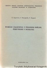 Wybrane zagadnienia z pedagogiki ogólnej, pedeutologii i dydaktyki / Zofia Jopowicz, Józef Kuczyński, Stanisław Rajpert 