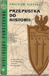 Przepustka do historii / Zbigniew Załuski