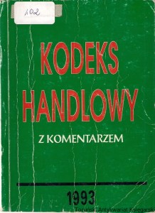 Kodeks handlowy z komentarzem 1993