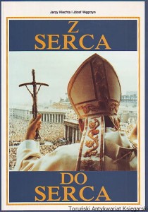 Z serca do serca / Jerzy Klechta, Józef Węgrzyn