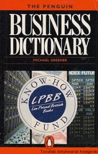 The Penguin Business Dictionary / Michael Greener  