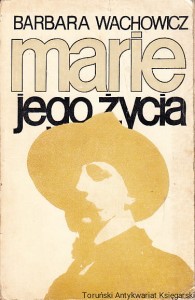 Marie jego życia / Barbara Wachowicz