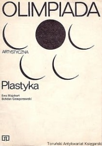 Olimpiada artystyczna Plastyka / Ewa Majchert, Bohdan Grzegorzewski 