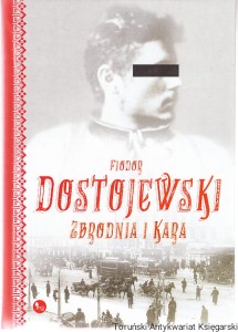 Zbrodnia i kara / Fiodor Dostojewski (2015)