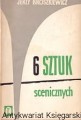 6 sztuk scenicznych.jpg