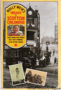 Molly Weir's Trilogy of Scottish Childhood / Molly Weir