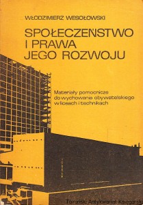 Społeczeństwo i prawa jego rozwoju : materiały pomocnicze do wychowania obywatelskiego w liceach i technikach