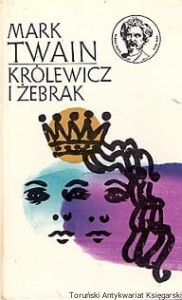 Królewicz i żebrak / Mark Twain 