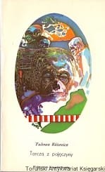 Tarcza z pajęczyny / Tadeusz Różewicz 