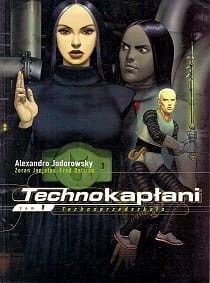 Technokapłani tom 1 Technoprzedszkoła / Alexandro Jodorowsky