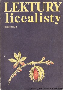 Lektury licealisty : szkice / Wojciech Pykosz i Leszek Bugajski