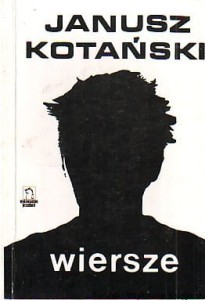 Wiersze / Janusz Kotański