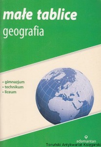 Małe tablice : Geografia / Witold Mizerski, Jan Żukowski, Jadwiga Żukowska 