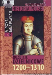 Rozbicie dzielnicowe : 1200-1310