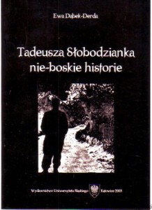 Tadeusza Słobodzianka nie-boskie historie : dramaturgia w kręgu mitu