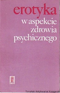 Erotyka w aspekcie zdrowia psychicznego