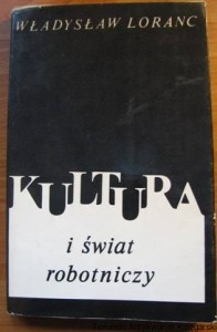Kultura i świat robotniczy