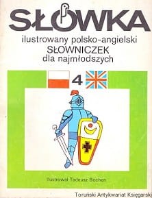 Słówka : Ilustrowany polsko-angielski słowniczek dla najmłodszych 4 / Brak autora 