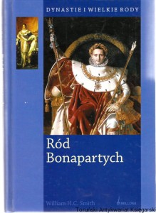 Ród Bonapartych / William H.C. Smith