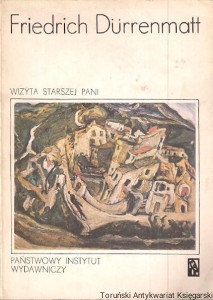 Wizyta starszej pani / Friedrich Durrenmatt