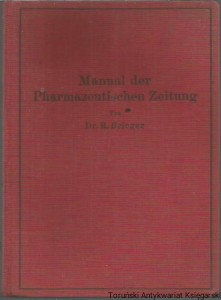 Manual der Pharmazeutischen Zeitung / Herausgegeben von Dr. phil. Richard Brieger