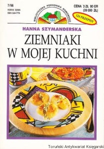 Ziemniaki w mojej kuchni / Hanna Szymanderska 