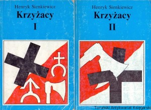 Krzyżacy Tomy I-II / Henryk Sienkiewicz 