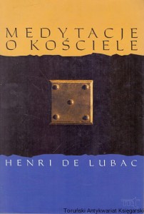 Medytacje o kościele / Henri De Lubac SJ