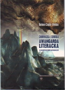 Chorwacka i serbska awangarda literacka w perspektywie badań porównawczych