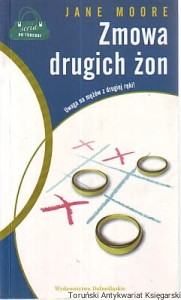 Zmowa drugich żon / Jane Moore