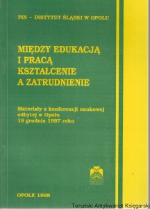 Między edukacją i pracą, kształcenie a zatrudnienie 