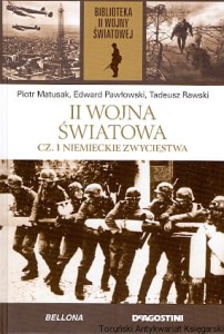 II wojna światowa cz. 1 Niemieckie zwycięstwa / Piotr Matusak, Edward Pawłowski, Tadeusz Rawski